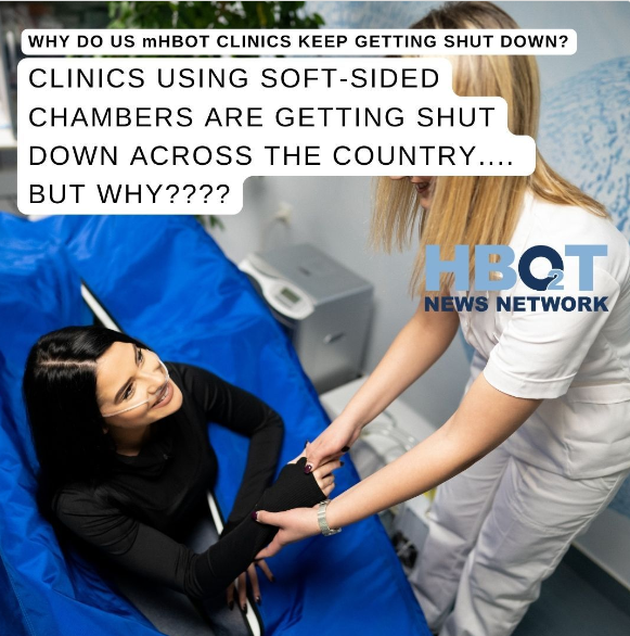 Why do so many US clinics having soft-sided HBOT chambers keep getting shut down?